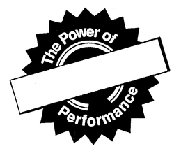 THE POWER OF PERFORMANCE trademark