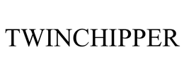 TWINCHIPPER trademark