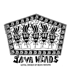 JAVA HEADS LOYAL ORDER OF BEAN BRAINS trademark