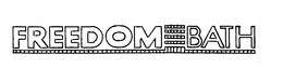 FREEDOM BATH trademark