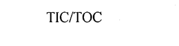 TIC/TOC trademark