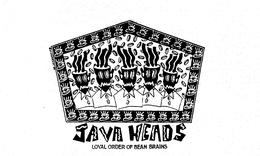 JAVA HEADS LOYAL ORDER OF BEAN BRAINS trademark