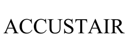 ACCUSTAIR trademark