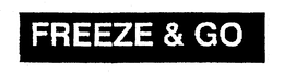 FREEZE & GO trademark