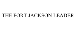THE FORT JACKSON LEADER trademark