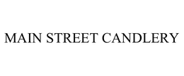 MAIN STREET CANDLERY trademark