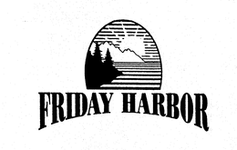 FRIDAY HARBOR trademark