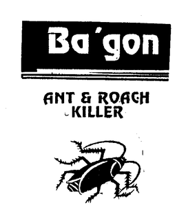 BA'GON ANT & ROACH KILLER trademark