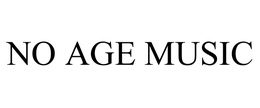 NO AGE MUSIC trademark