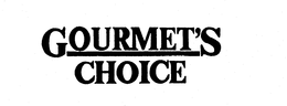 GOURMET'S CHOICE trademark