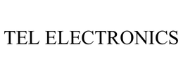 TEL ELECTRONICS trademark