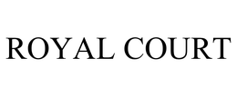 ROYAL COURT trademark