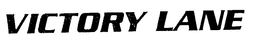 VICTORY LANE trademark