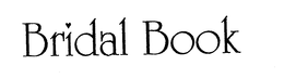 BRIDAL BOOK trademark