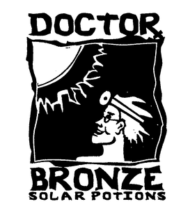 DOCTOR BRONZE SOLAR POTIONS trademark