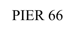 PIER 66 trademark