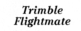 TRIMBLE FLIGHTMATE trademark