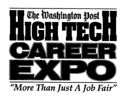 THE WASHINGTON POST HIGH TECH CAREER EXPO "MORE THAN JUST A JOB FAIR" trademark