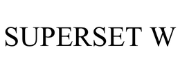 SUPERSET W trademark
