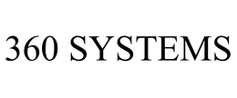 360 SYSTEMS trademark