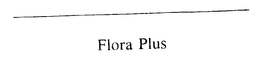 FLORA PLUS trademark