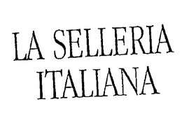 LA SELLERIA ITALIANA trademark
