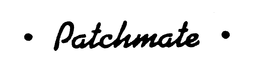 - PATCHMATE - trademark