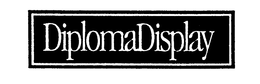 DIPLOMADISPLAY trademark