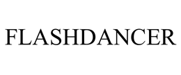 FLASHDANCER trademark
