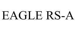 EAGLE RS-A trademark
