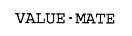 VALUE-MATE trademark