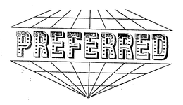 PREFERRED trademark