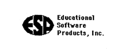 ESP EDUCATIONAL SOFTWARE PRODUCTS, INC. trademark