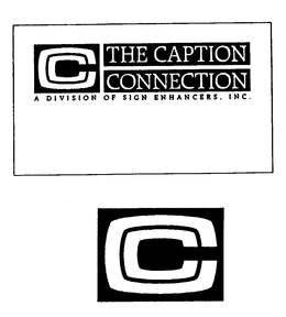 CC THE CAPTION CONNECTION A DIVISION OF SIGN ENHANCERS, INC. trademark