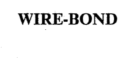 WIRE-BOND trademark