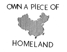 OWN A PIECE OF HOMELAND trademark