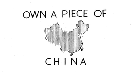 OWN A PIECE OF CHINA trademark