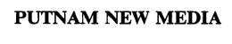 PUTNAM NEW MEDIA trademark