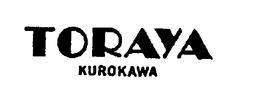 TORAYA KUROKAWA trademark