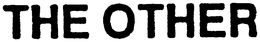 THE OTHER trademark