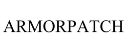 ARMORPATCH trademark