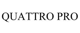 QUATTRO PRO trademark