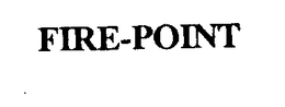 FIRE-POINT trademark