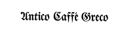 ANTICO CAFFE GRECO trademark