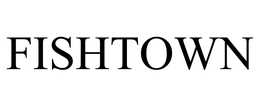 FISHTOWN trademark