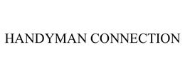 HANDYMAN CONNECTION trademark