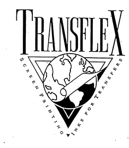 TRANSFLEX SCREEN PRINTING INKS FOR TRANSFERS trademark