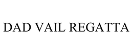 DAD VAIL REGATTA trademark