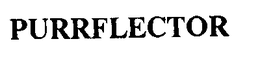 PURRFLECTOR trademark