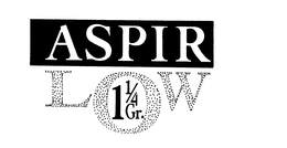 ASPIR LOW 1 1/4 GR. trademark